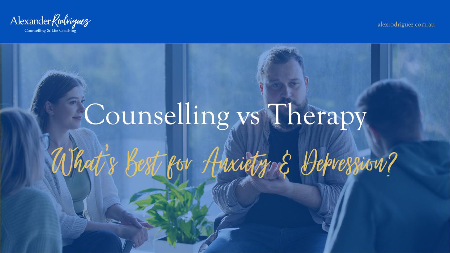 Counselling vs Therapy: Which Is Right for Managing Anxiety and Depression?