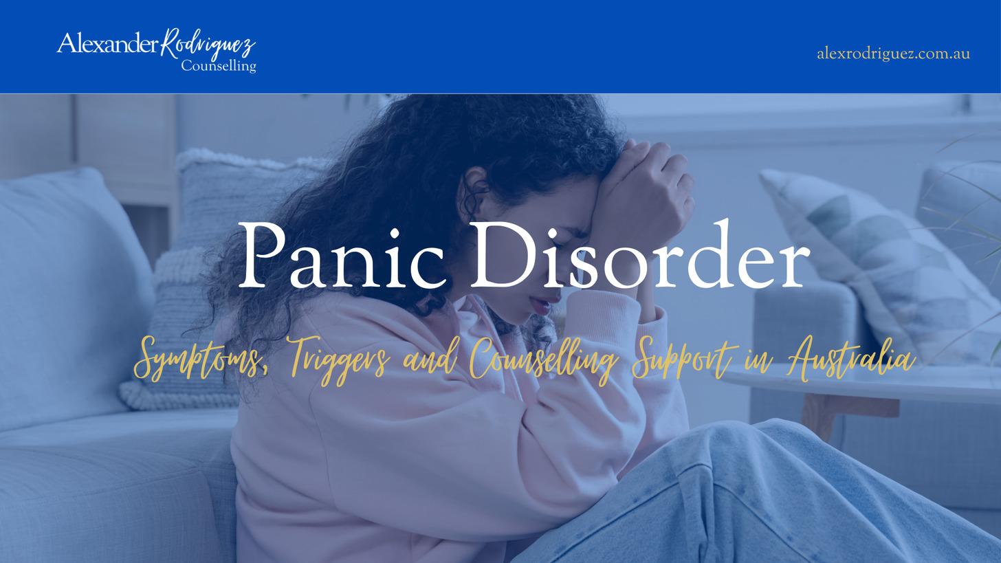 Panic Disorder: Symptoms, Triggers and Counselling Support in Australia