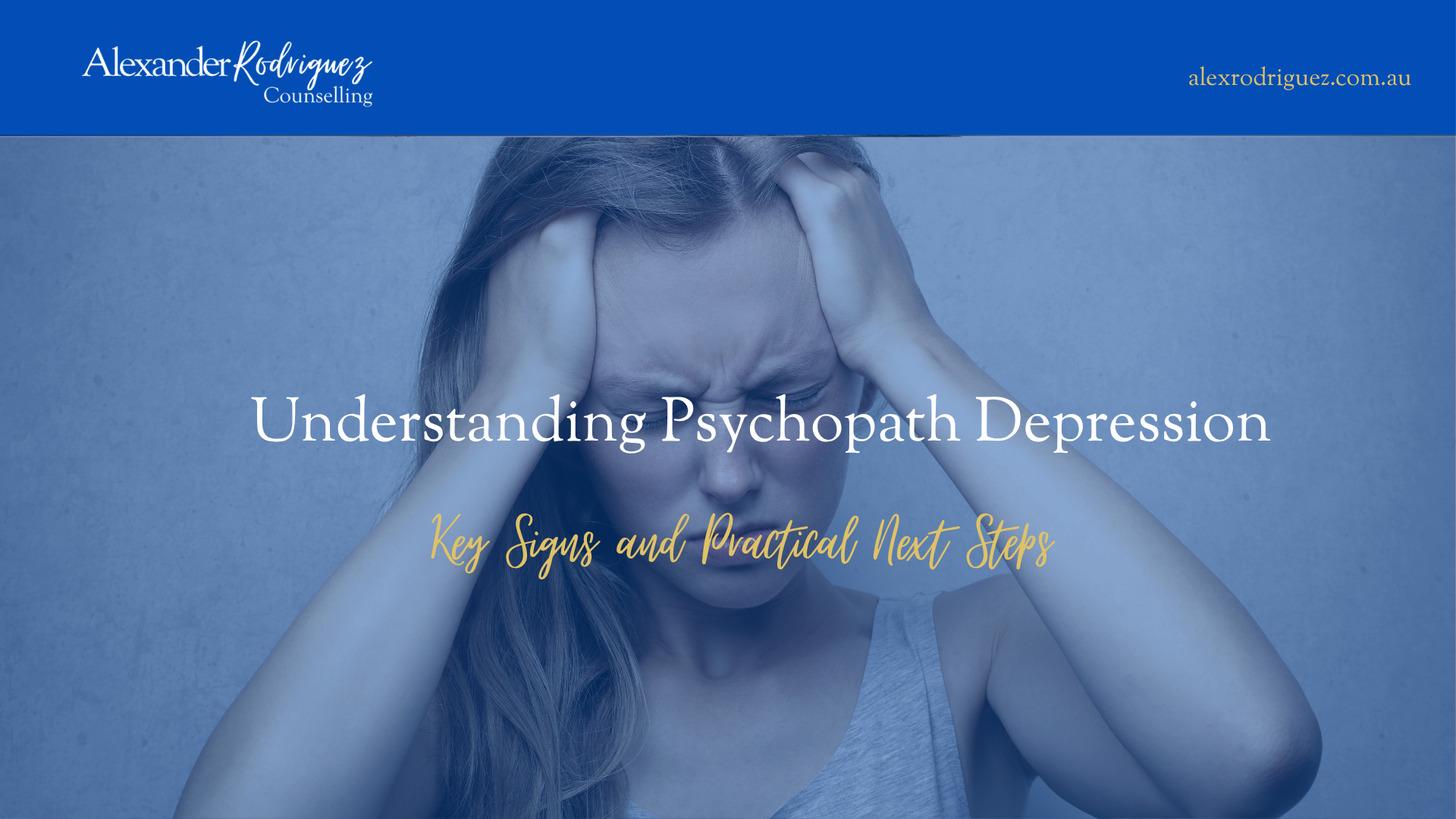 Understanding Psychopath Depression: Key Signs and Practical Next Steps