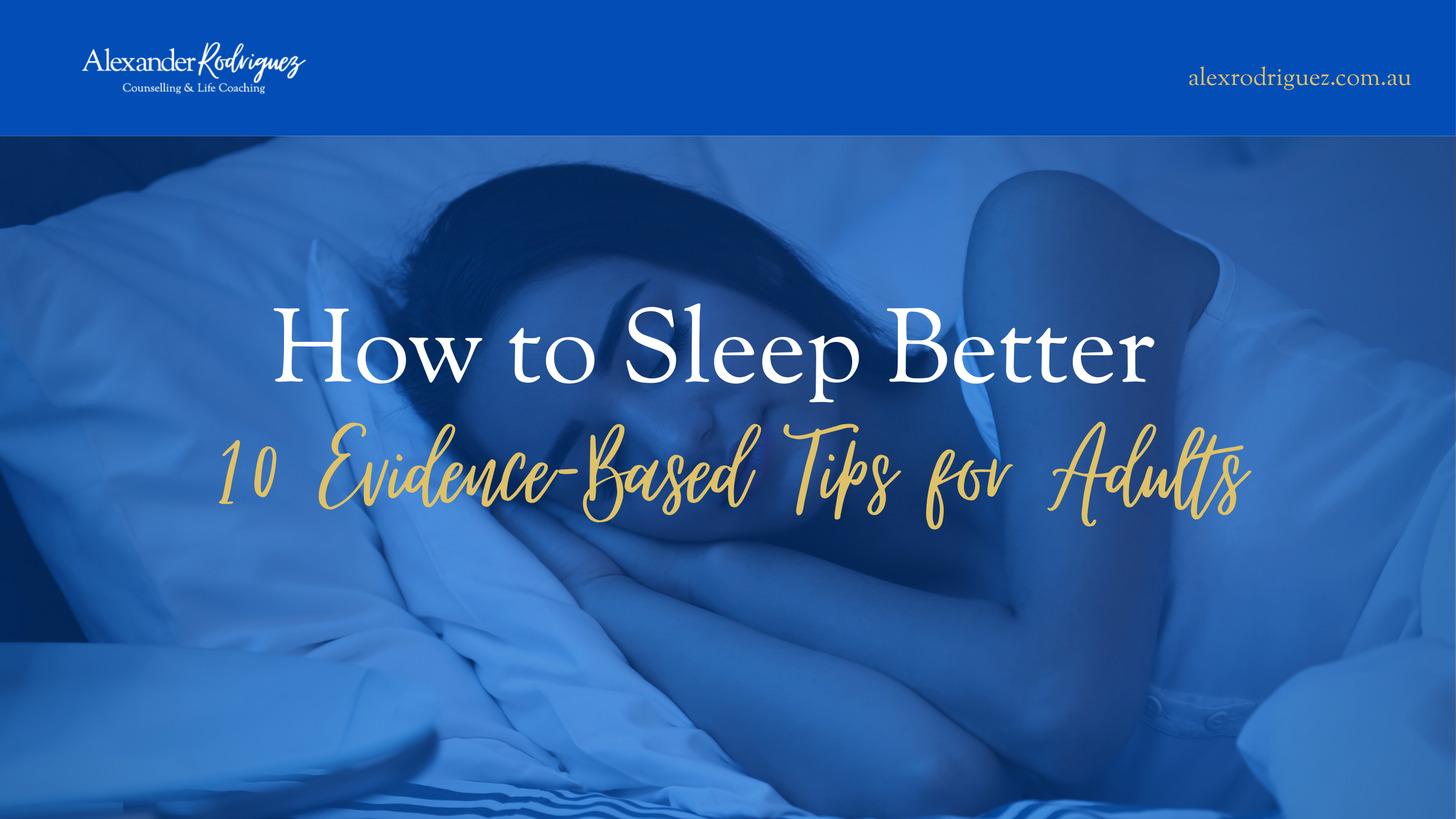 How to Sleep Better: 10 Evidence-Based Tips for Adults