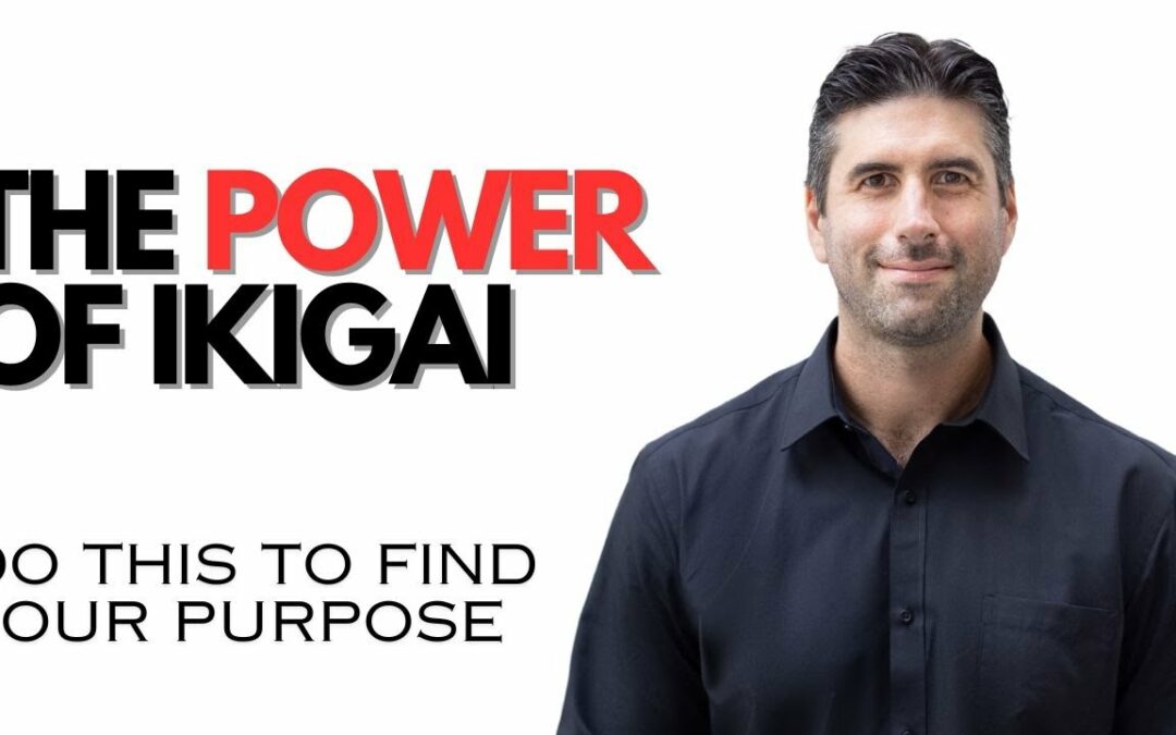 Find Your Purpose for Living – Ikigai