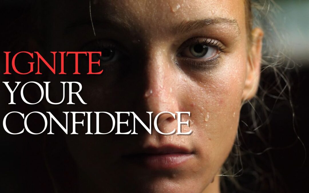 Ignite Your Confidence, Unlock Your True Potential